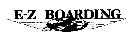 E-Z BOARDING