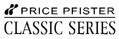 PRICE PFISTER CLASSIC SERIES