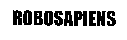 ROBOSAPIENS