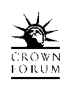 CROWN FORUM