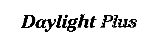 DAYLIGHT PLUS