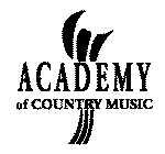 ACADEMY OF COUNTRY MUSIC