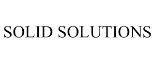 SOLID SOLUTIONS