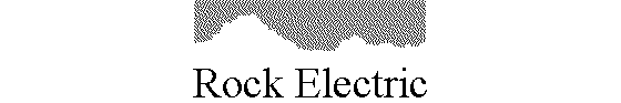 ROCK ELECTRIC