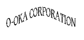 O-OKA CORPORATION
