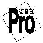 PRO SQUARED