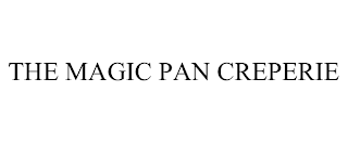 THE MAGIC PAN CREPERIE