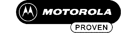 MOTOROLA PROVEN