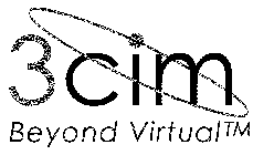 3CIM BEYOND VIRTUAL