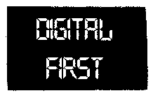 DIGITAL FIRST