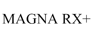 MAGNA RX+