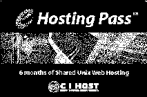 E-HOSTING PASS 6 MONTHS OF SHARED UNIX WEB HOSTING C I HOST