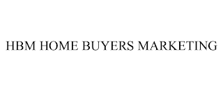 HBM HOME BUYERS MARKETING