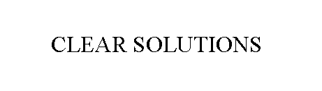 CLEAR SOLUTIONS