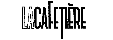 LA CAFETIERE