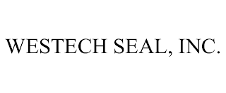 WESTECH SEAL, INC.