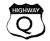 HIGHWAY Q