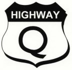 HIGHWAY Q