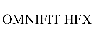 OMNIFIT HFX