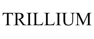 TRILLIUM