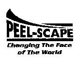 PEEL-SCAPE CHANGING THE FACE OF THE WORLD