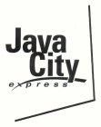 JAVA CITY EXPRESS