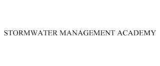 STORMWATER MANAGEMENT ACADEMY