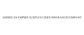 AMERICAN EMPIRE SURPLUS LINES INSURANCE COMPANY