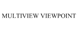 MULTIVIEW VIEWPOINT