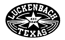 LUCKENBACH TEXAS EST. 1849