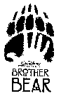 WALT DISNEY PICTURES PRESENTS BROTHER BEAR