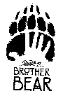 WALT DISNEY PICTURES PRESENTS BROTHER BEAR