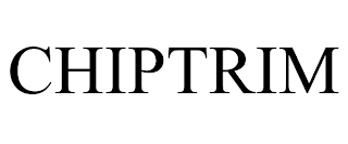 CHIPTRIM