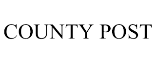 COUNTY POST