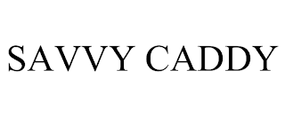 SAVVY CADDY