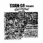 SCAM-CO PRESENTS THE ORIGINAL SCAM-TOWN, USA MAKE MONEY GET PRIZES WITH FAST SELLING AMERICAN SEEDS