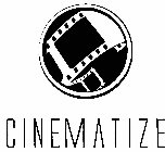 CINEMATIZE