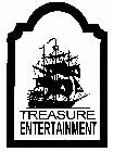 TREASURE ENTERTAINMENT