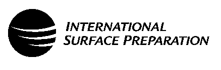 INTERNATIONAL SURFACE PREPARATION