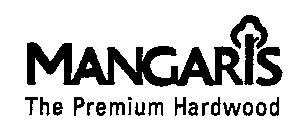 MANGARIS THE PREMIUM HARDWOOD