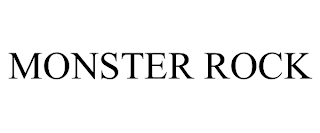 MONSTER ROCK