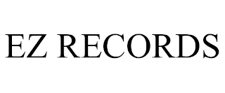 EZ RECORDS