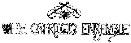 THE CAPRICCIO ENSEMBLE