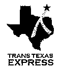 TRANS TEXAS EXPRESS