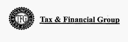 TFG TAX & FINANCIAL GROUP