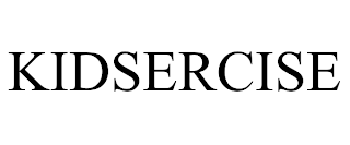 KIDSERCISE