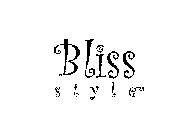 BLISS STYLE