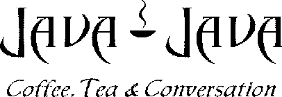 JAVA JAVA COFFEE, TEA & CONVERSATION