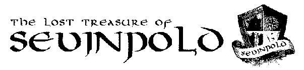 THE LOST TREASURE OF SEVINPOLD