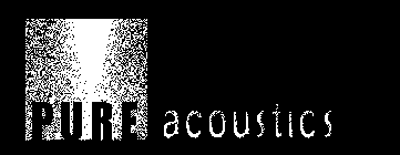 PURE ACOUSTICS
